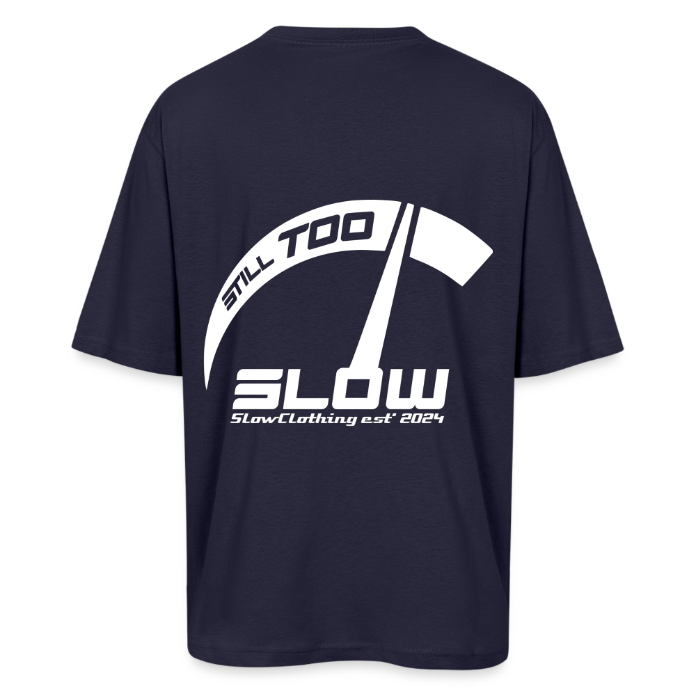 Oversized T-Shirt - "Still Too Slow" - french navy