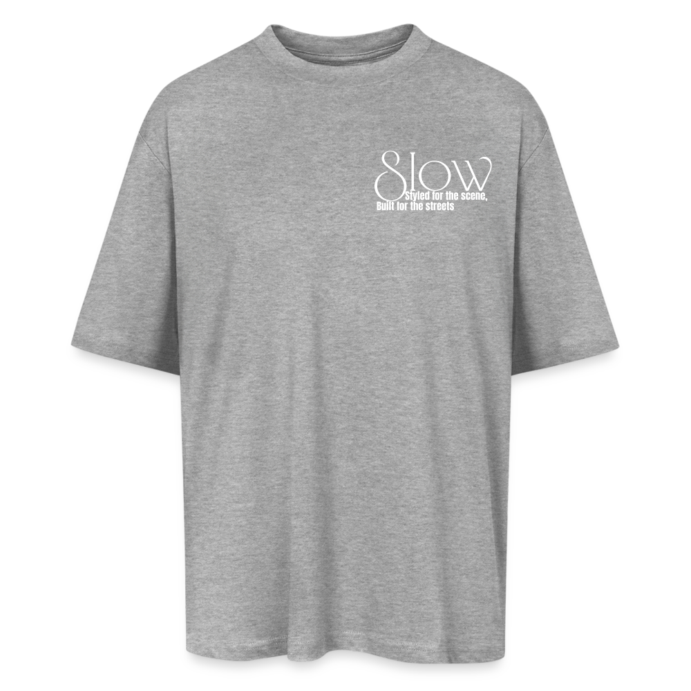 Oversized T-Shirt - "Still Too Slow" - heather grey