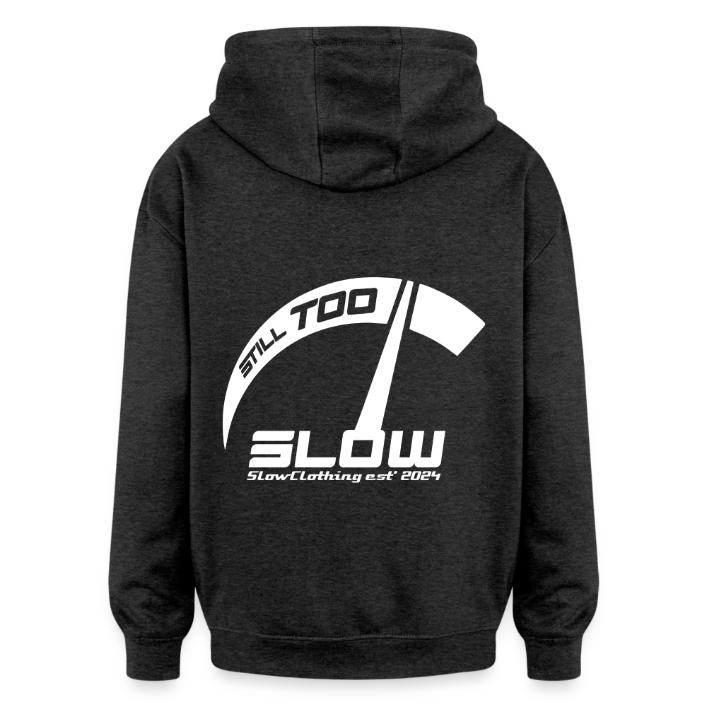 Oversized Hoodie - "Still Too Slow" - charcoal grey