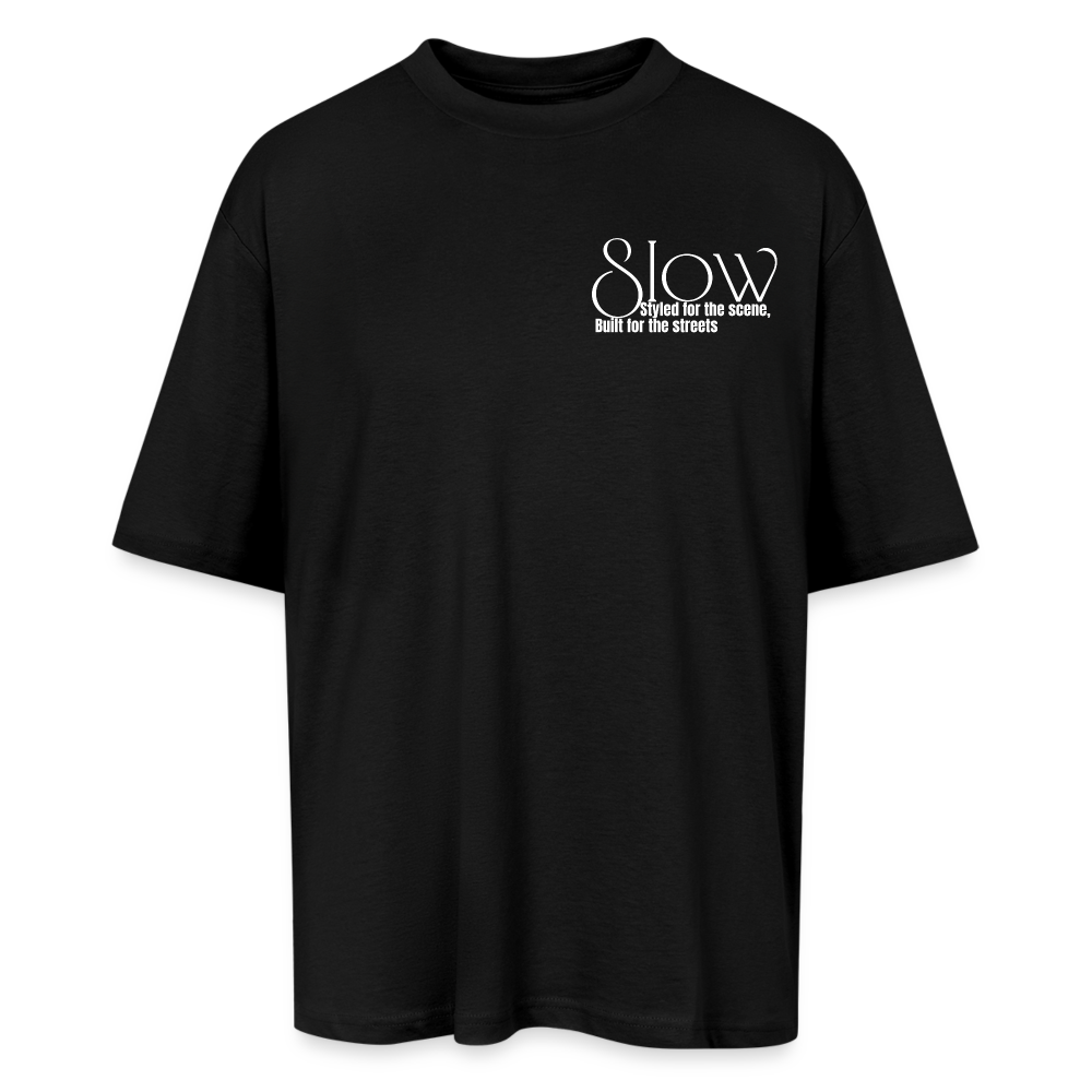Oversized T-Shirt - "Still Too Slow" - black